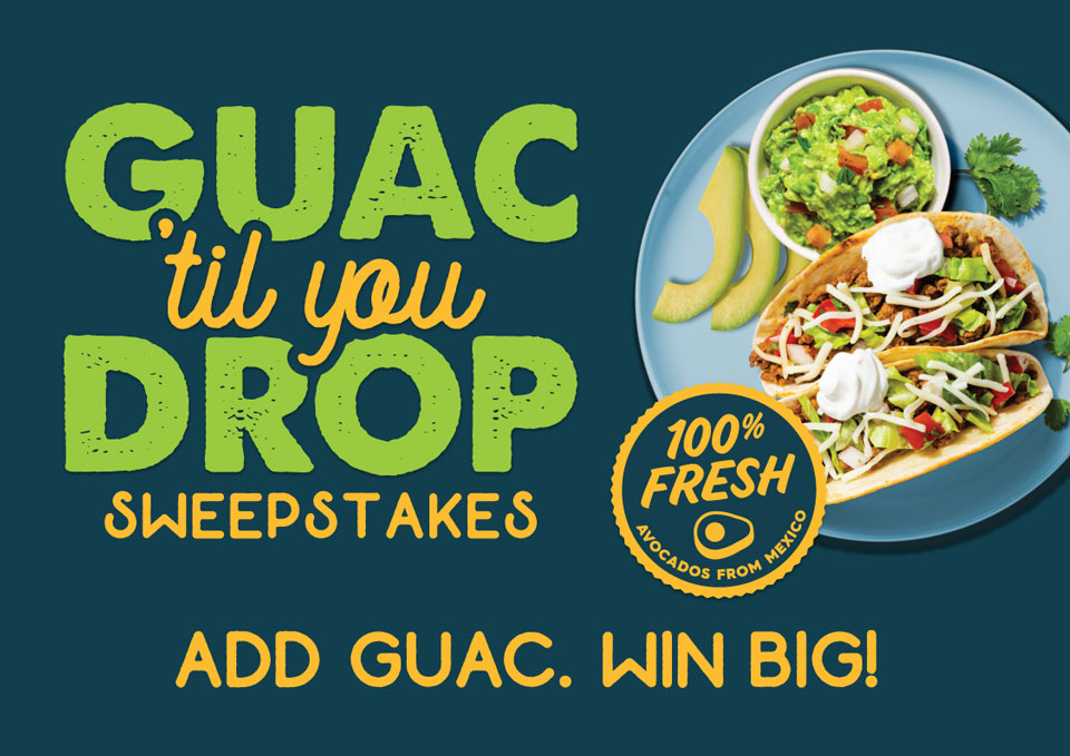 Guac 'til you Drop sweepstakes